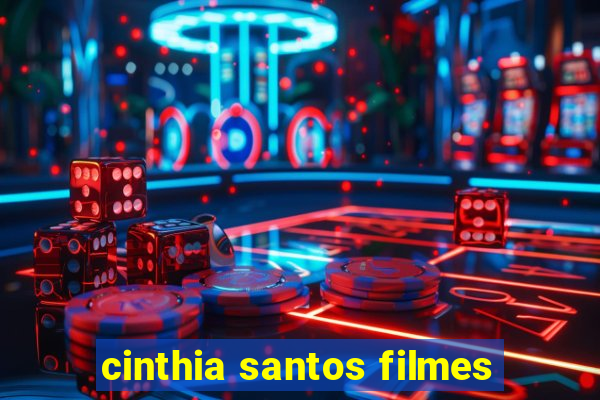 cinthia santos filmes